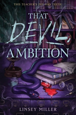 That Devil, Ambition by Miller, Linsey