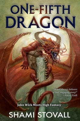 One-Fifth Dragon by Stovall, Shami