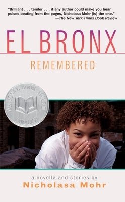 El Bronx Remembered by Mohr, Nicholasa