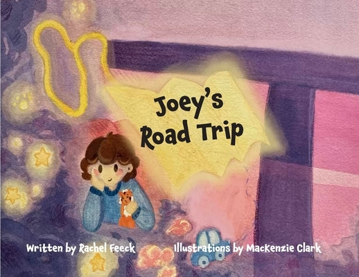 Joey's Road Trip by Feeck, Rachel