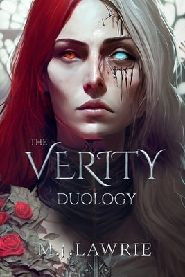 The Verity Duology by Lawrie, M. J.