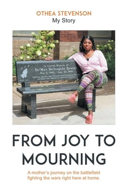 From Joy to Mourning by Stevenson, Othea