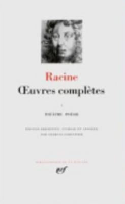 Uvres Completes. I, Theatre, Poesie by Racine, Jean Baptiste