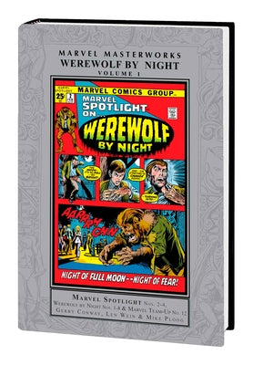 Marvel Masterworks: Werewolf by Night Vol. 1 by Conway, Gerry