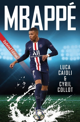 Mbappé: 2023 Updated Edition by Caioli, Luca