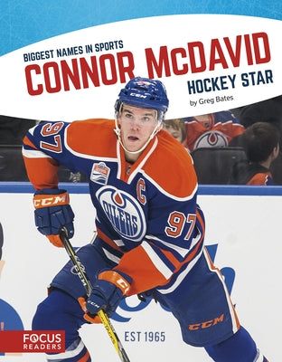 Connor McDavid: Hockey Star by Bates, Greg