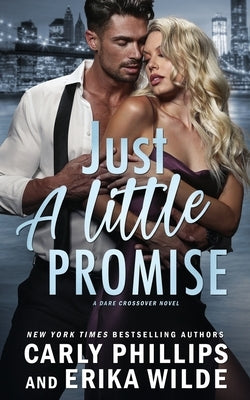 Just a Little Promise by Wilde, Erika