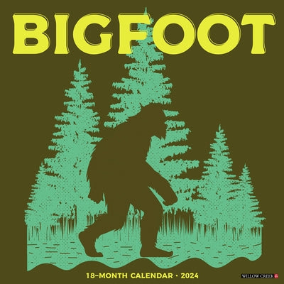 Bigfoot 2024 12 X 12 Wall Calendar by Willow Creek Press