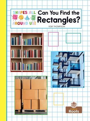 Can You Find the Rectangles? by Thompson, Kim