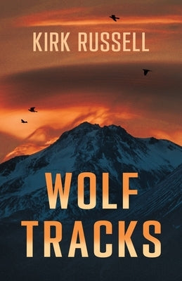 Wolf Tracks by Russell, Kirk