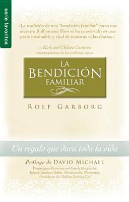 La Bendición Familiar - Serie Favoritos by Garborg, Rolf