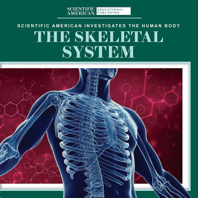 The Skeletal System by McClure, Leigh