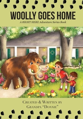 Woolly Goes Home by Donnie, Grandpa