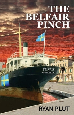 The Belfair Pinch by Plut, Ryan G.