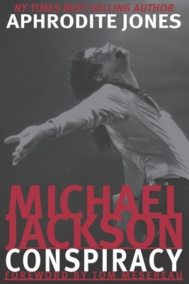 Michael Jackson Conspiracy by Mesereau, Thomas