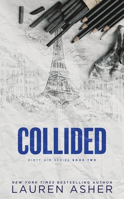 Collided (Standard Edition) by Asher, Lauren