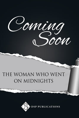 The Woman Who Went on Midnights: Volume 4 by Froese, Gayleen