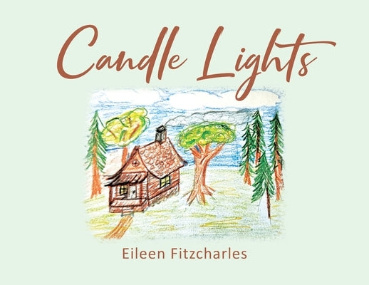 Candle Lights by Fitzcharles, Eileen