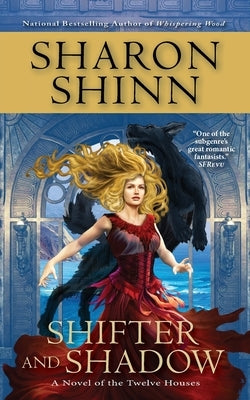 Shifter and Shadow by Shinn, Sharon