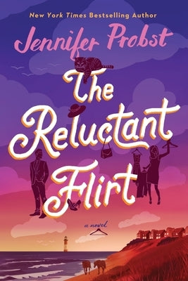 The Reluctant Flirt by Probst, Jennifer