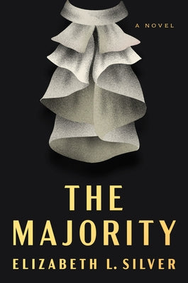 The Majority by Silver, Elizabeth L.