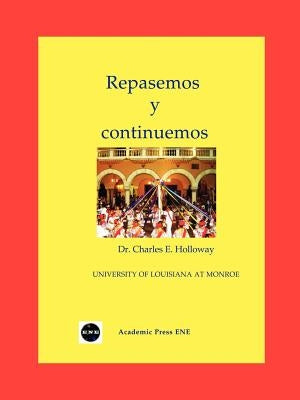 Repasemos y continuemos by Holloway, Charles E.