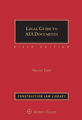 Legal Guide to Aia Documents by LLC Bryce Downey &. Lenkov