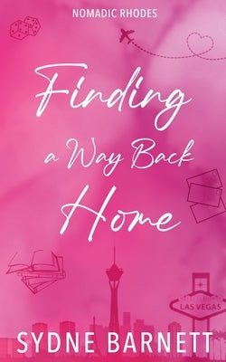 Finding A Way Back Home by Barnett, Sydne