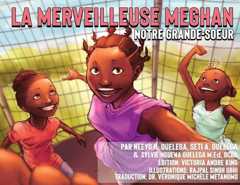 La Merveilleuse Meghan Notre Grande-soeur by Ouelega, Neeyo H.