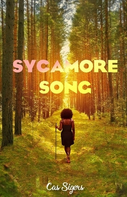 Sycamore Song by Sigers, Cas