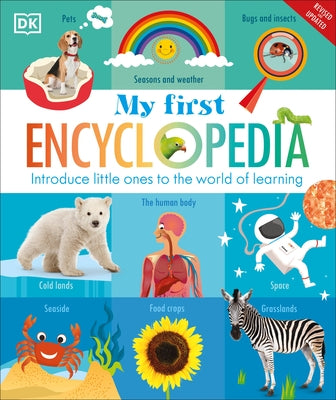 My First Encyclopedia: Introduce Little Ones to the World of Learning by Dk