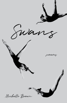 Swans by Brown, Michelle