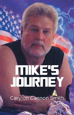 Mike's Journey by Smith, Carylon Cannon