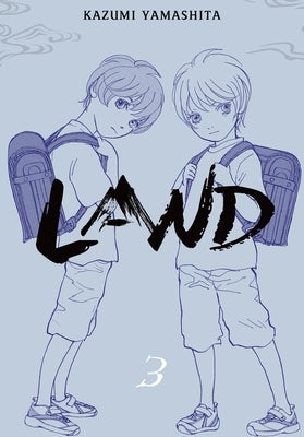 Land, Vol. 3 by Yamashita, Kazumi