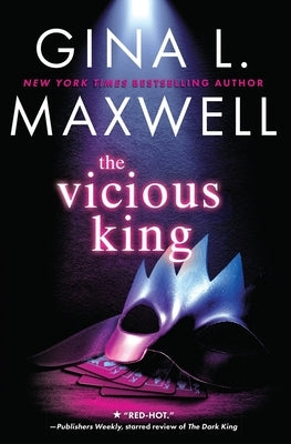 The Vicious King by Maxwell, Gina L.