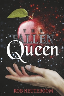 The Fallen Queen: Volume 2 by Neuteboom, Rob