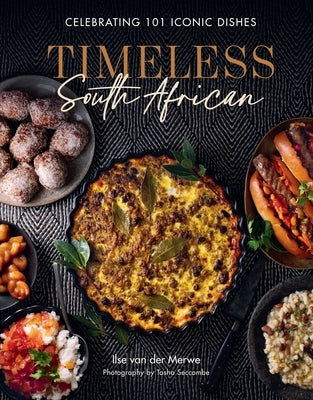 Timeless South African by Van Der Merwe, Ilse