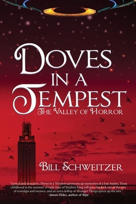 Doves In A Tempest: The Valley of Horror by Schweitzer, Bill