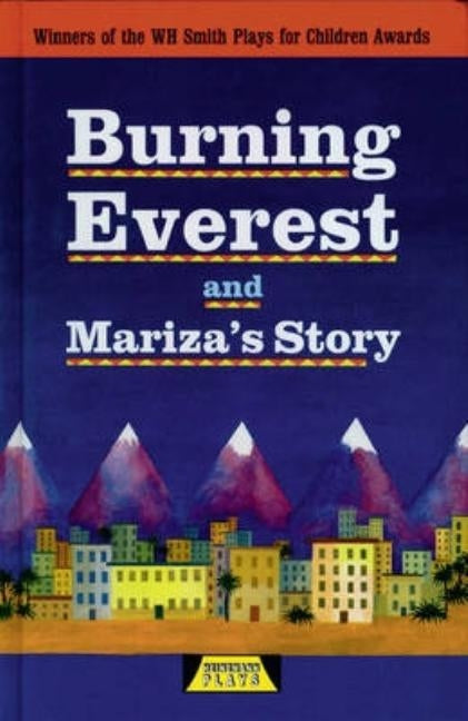 Burning Everest and Mariza's Story by Flynn, Adrian