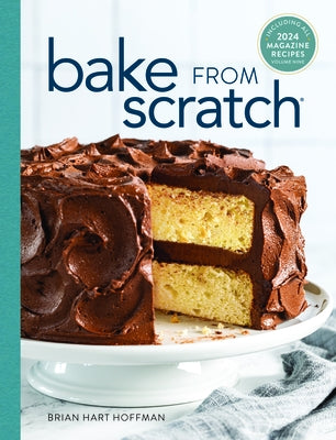 Bake from Scratch (Vol 9): Artisan Recipes for the Home Baker by Hoffman, Brian Hart