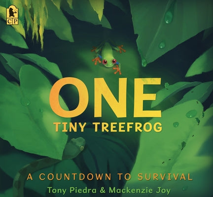 One Tiny Treefrog: A Countdown to Survival by Piedra, Tony