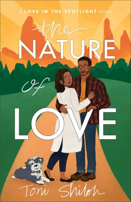 The Nature of Love by Shiloh, Toni