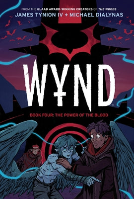 Wynd Book Four: The Power of the Blood by Tynion IV, James