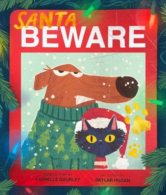 Santa Beware by Gourley, Kashelle