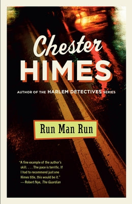 Run Man Run by Himes, Chester