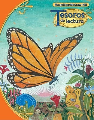 Tesoros de Lectura, a Spanish Reading/Language Arts Program, Grade 3, Student Book, Book 1 by McGraw Hill