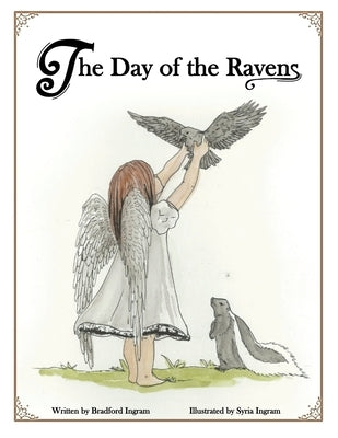 The Day of the Ravens by Ingram, Bradford