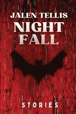 Nightfall: Stories by Tellis, Jalen