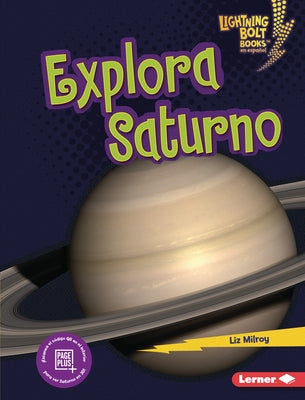 Explora Saturno (Explore Saturn) by Milroy, Liz