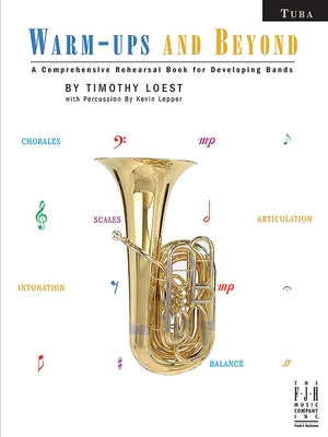 Warm-Ups and Beyond - Tuba by Loest, Timothy